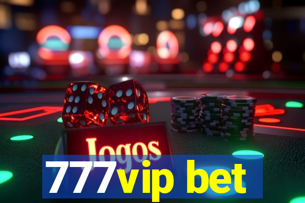 777vip bet